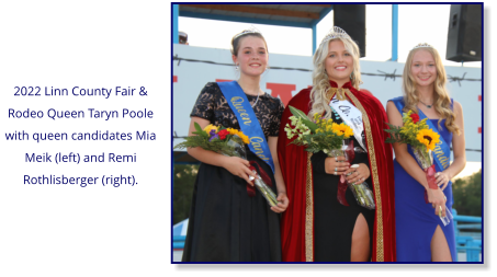 2022 Linn County Fair & Rodeo Queen Taryn Poole with queen candidates Mia Meik (left) and Remi Rothlisberger (right).