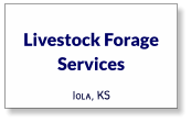 Livestock Forage Services Iola, KS