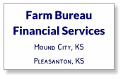 Farm Bureau Financial Services Mound City, KS Pleasanton, KS