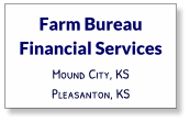 Farm Bureau Financial Services Mound City, KS Pleasanton, KS