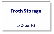 Troth Storage La Cygne, KS