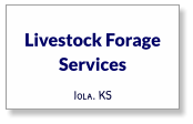 Livestock Forage Services Iola. KS