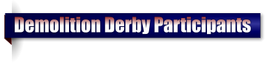 Demolition Derby Participants