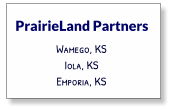 PrairieLand Partners Wamego, KS Iola, KS Emporia, KS