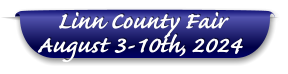 Linn County Fair August 3-10th, 2024