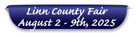 Linn County Fair  August 2 - 9th, 2025